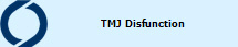 TMJ Disfunction